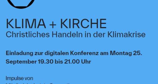 Klima und Kirche - Christliches Handeln in der Klimakrise